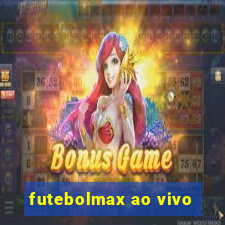 futebolmax ao vivo